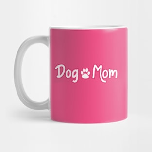 Dog Mom Mug